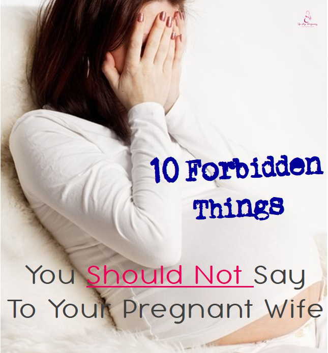 What To Do When Your Wife Is Pregnant 54