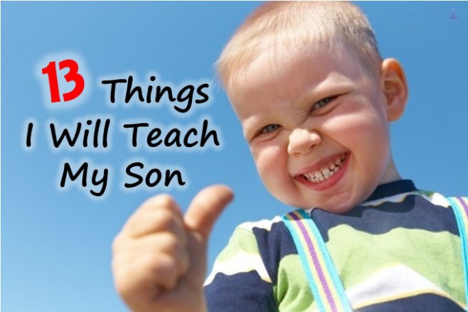 Things to teach son