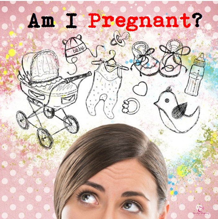 10 Signs You May Be Pregnant