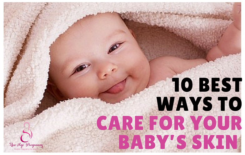 how to care for your baby's skin